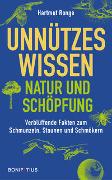 Unnützes Wissen - Natur und Schöpfung