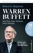 Warren Buffett: Sein Weg. Seine Methode. Seine Strategie