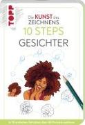 Die Kunst des Zeichnens 10 Steps - Gesichter