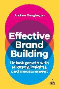 Effective Brand Building