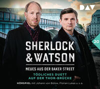 Vorderes Coverbild Sherlock & Watson – Neues aus der Baker Street: Tödliches Duett auf der Thor-Brücke (Fall 20)