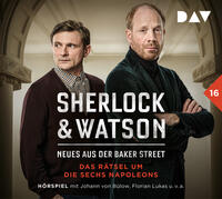 Vorderes Coverbild Sherlock & Watson – Neues aus der Baker Street: Das Rätsel um die sechs Napoleons (Fall 16)
