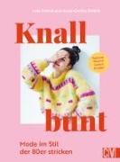 Knallbunt: Mode im Stil der 80er stricken