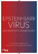 Epstein-Barr-Virus. Der versteckte Krankmacher