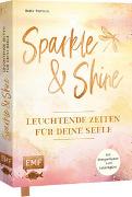 Sparkle and Shine – Leuchtende Zeiten für deine Seele