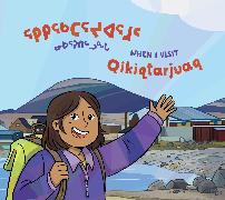 When I Visit Qikiqtarjuaq