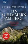 Ein Schimmern am Berg