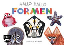 Hallo Hallo – Formen