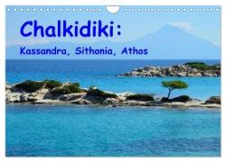 Chalkidiki: Kassandra, Sithonia, Athos (Wall Calendar 2025 DIN A4 landscape), CALVENDO 12 Month Wall Calendar