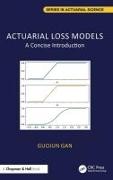 Actuarial Loss Models