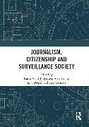 Journalism, Citizenship and Surveillance Society