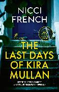 The Last Days of Kira Mullan