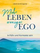 Mehr Leben – weniger Ego