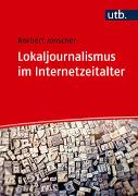 Lokaljournalismus im Internetzeitalter