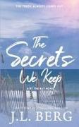 The Secrets We Keep