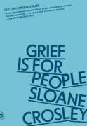 Grief Is for People