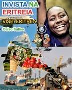 INVISTA NA ERITREIA - Visit Eritrea - Celso Salles