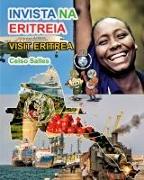 INVISTA NA ERITREIA - Visit Eritrea - Celso Salles