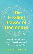 The Healing Power of Hormones