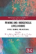 Mining and Indigenous Livelihoods