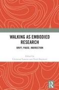 Walking as Embodied Research