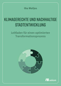 Vorderes Coverbild Klimagerechte und nachhaltige Stadtentwicklung