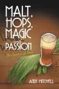 Malt, Hops, Magic and Passion