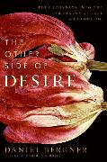 The Other Side of Desire