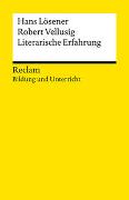 Literarische Erfahrung. Reclam Bildung und Unterricht