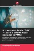 A transposição da "DAC 7" para o direito fiscal nacional (DPMG)