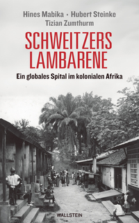 Vorderes Coverbild Schweitzers Lambarene