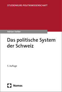 Vorderes Coverbild Das politische System der Schweiz