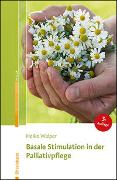 Basale Stimulation in der Palliativpflege