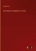 The Poems of Adelaide A. Procter