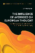 The Influence of Averroes on European Thought