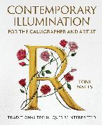 Contemporary Illumination for the Calligrapher and Artist