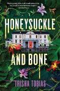 Honeysuckle and Bone