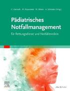 Pädiatrisches Notfallmanagement für Rettungsdienst und Notfallmedizin