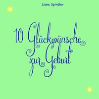 Vorderes Coverbild 10 Glückwünsche zur Geburt