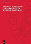 The practice of Peptide Synthesis