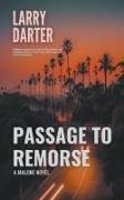 Passage to Remorse