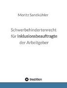 Schwerbehindertenrecht für Inklusionsbeauftragte der Arbeitgeber