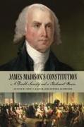 James Madison's Constitution