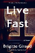 Live Fast