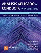 Análisis Aplicado de Conducta para Maestros [Paperback]