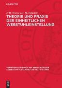 Theorie und Praxis der einheitlichen Webstuhleinstellung