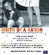 Mirth of a Nation:Audio Companion, Fellow Traveler and Friend for Lif