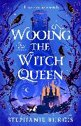 Wooing the Witch Queen