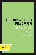 The Colonial Elite of Early Caracas