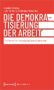 Die Demokratisierung der Arbeit